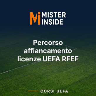 ACCONTO PERCORSO AFFIANCAMENTO LICENZE UEFA RFEF