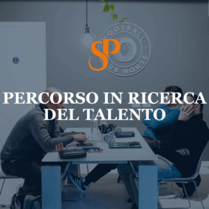 PERCORSO IN RICERCA DEL TALENTO