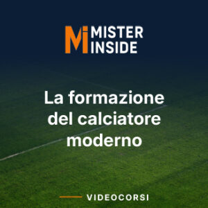 LA FORMAZIONE DEL CALCIATORE MODERNO - FILIPPO GALLI