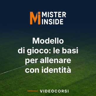MODELLO DI GIOCO: LE BASI PER ALLENARE CON IDENTITA'